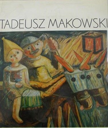 Jaworska Władysława  - Tadeusz Makowski, polski malarz w Paryżu