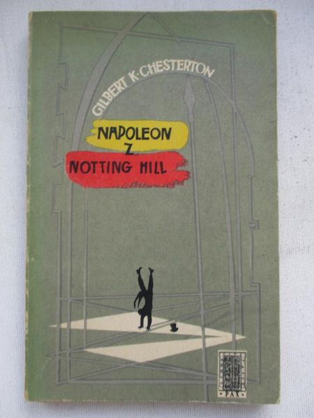 Chesterton Gilbert K. - Napoleon z Notting Hill