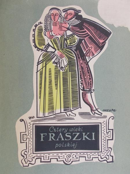 Tuwim Julian (wyb.) - Cztery wieki fraszki polskiej
