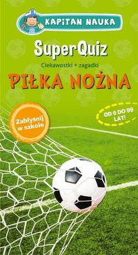 SuperQuiz: Piłka nożna - Kapitan Nauka
