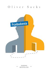 Oliver Sacks - Przebudzenia