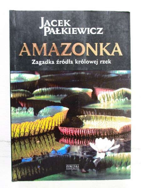 Pałkiewicz Jacek - Amazonka