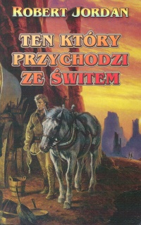 Jordan Robert - Ten który przychodzi ze świtem