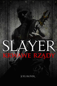 McIver Joel - Slayer krwawne rządy