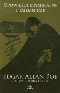Poe Edgar Allan - Opowieści kryminalne i tajemnicze: tom 2