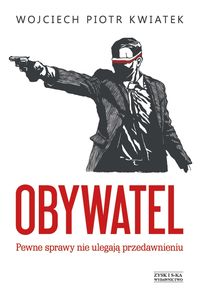 Kwiatek Piotr Wojciech - Obywatel