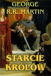Martin George R.R. - Starcie królów