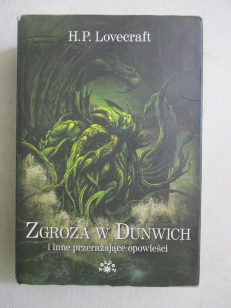 Lovecraft H.P. - Zgroza w Dunwich i inne przerażające opowieści