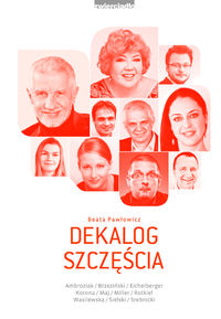 Pawłowicz Beata - Dekalog szczęścia