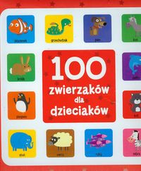 Lenartowicz Marta - 100 zwierzaków dla dzieciaków