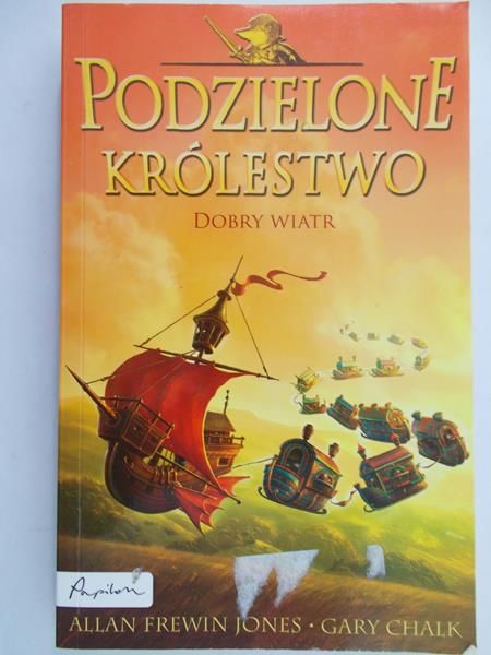 Jones Allan Frewin - Podzielone Królestwo. Dobry Wiatr