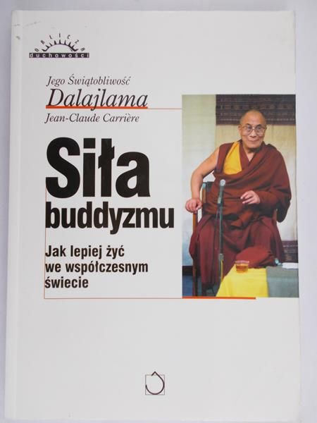 Carrière Jean-Claude - Siła buddyzmu