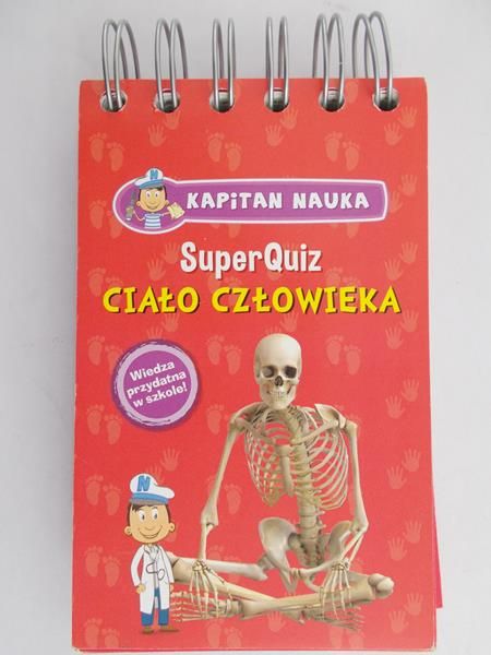 Jarzębowska Magdalena - SuperQuiz: Ciało człowieka Kapitan Nauka