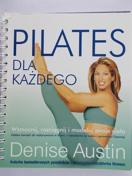 Austin Denise - Pilates dla każdego