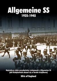 Śmierzyńska Hanna (red.)  - Allgemeine SS 1925-1945