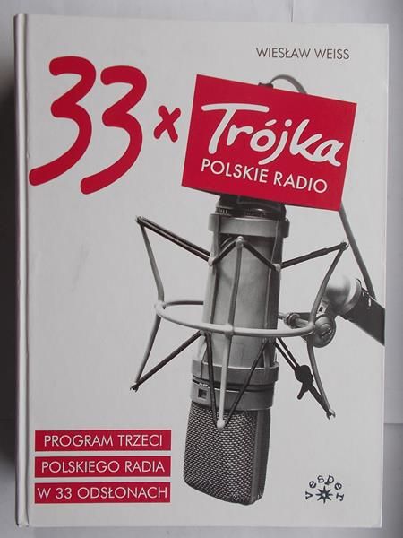 Weiss Wiesław - 33 x Trójka Polskie radio
