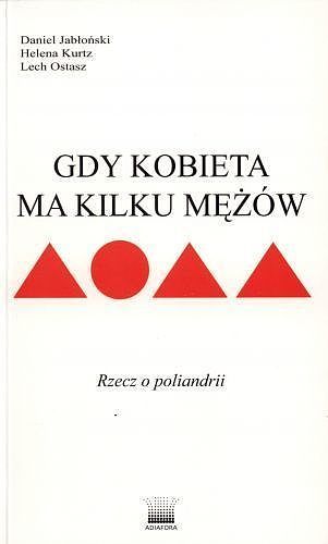 Jabłoński Daniel - Gdy kobieta ma kilku mężów.