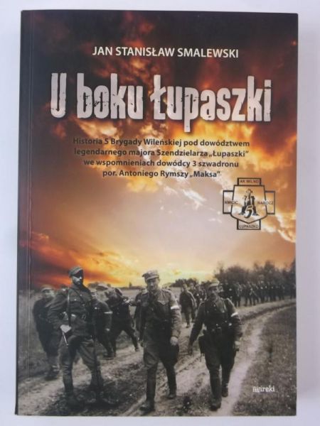 Smalewski Jan Stanisław - U boku Łupaszki