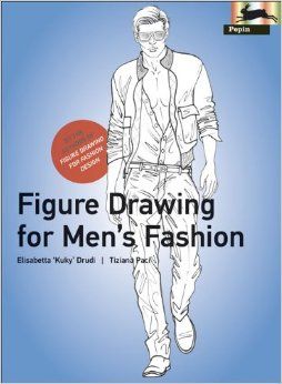 Paci Tiziana - Figure Drawing for Men’s Fashion