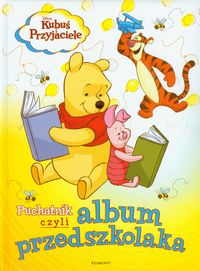 Karawan- Jastrzębska Ewa - Kubuś i Przyjaciele Puchatnik czyli album przedszkolaka