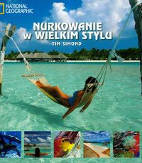 Simond Tim - Nurkowanie w wielkim stylu