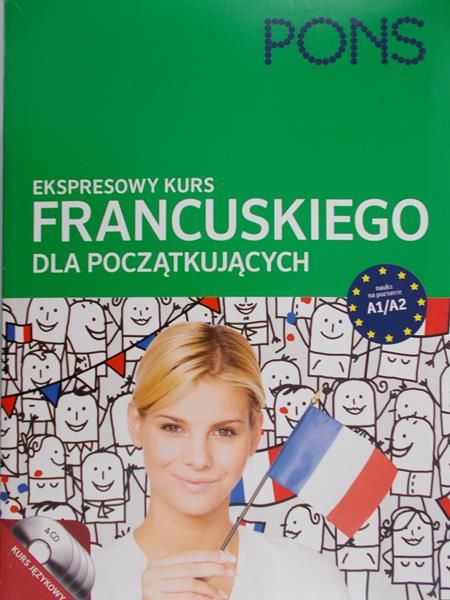 Ekspresowy kurs dla początkujących: francuski
