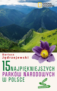 Jędrzejewski Dariusz - 15 najpiękniejszych parków narodowych w Polsce
