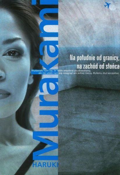 Murakami Haruki - Na południe od granicy, na zachód od słońca