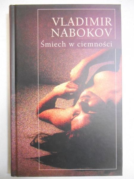 Nabokov Vladimir - Śmiech w ciemności