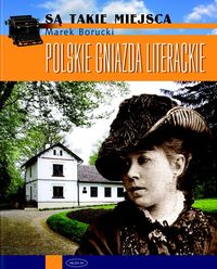 Borucki Marek - Polskie gniazda literackie