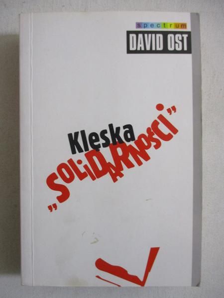 Ost David - Klęska Solidarności