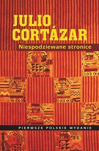 Cortazar Julio - Niespodziewane stronice