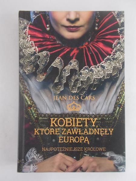Cars Jean Des - Kobiety, które zawładnęły Europą