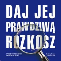 Sade Samantha - Daj jej prawdziwą rozkosz