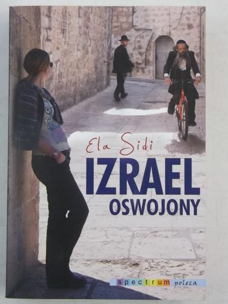 Sidi Ela - Izrael oswojony