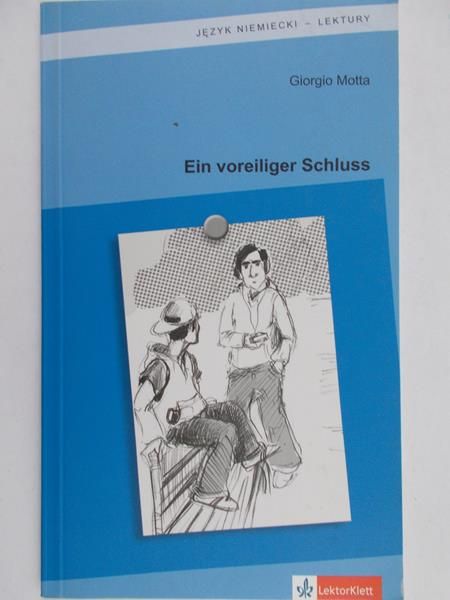 Motta Giorgio - Ein voreiliger Schluss