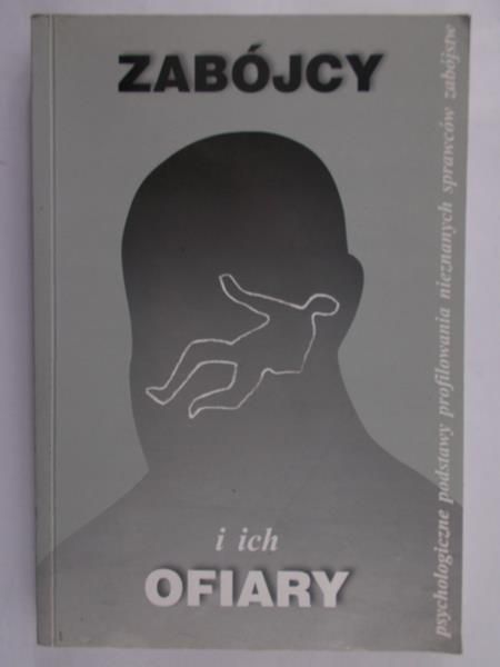 Gierowski Józef Krzysztof - Zabójcy i ich ofiary