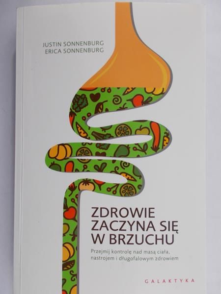 Sonnenburg Justin - Zdrowie zaczyna się w brzuchu, Nowa