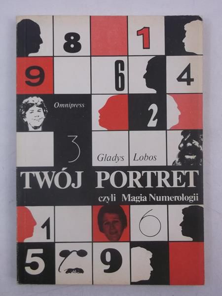 Lobos Gladys - Twój portret, czyli Magia Numerologii