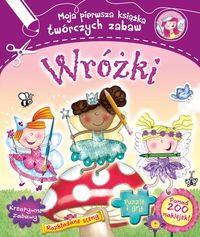Munro Fiona - Wróżki Moja pierwsza książka twórczych zabaw