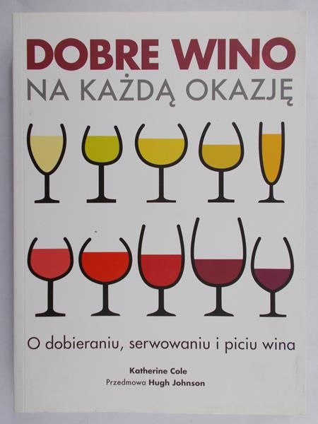Cole Katherine  Dobre wino na każdą okazję, Nowa