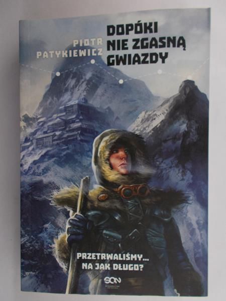 Patykiewicz Piotr - Dopóki nie zgasną gwiazdy