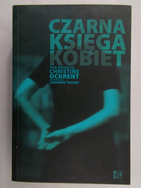 Ockrent Christine (red.) - Czarna księga kobiet