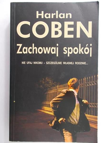 Coben Harlan - Zachowaj spokój
