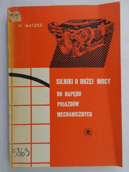 Matzke W. - Silniki o dużej mocy do napędu pojazdów mechanicznych