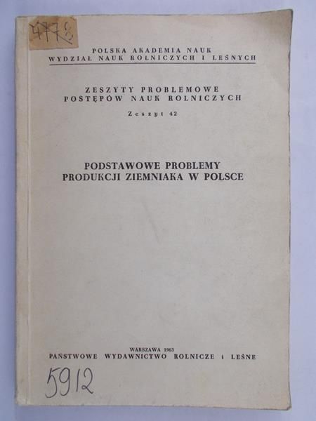 Birecki M. (red.) - Podstawowe problemy produkcji ziemniaka w Polsce