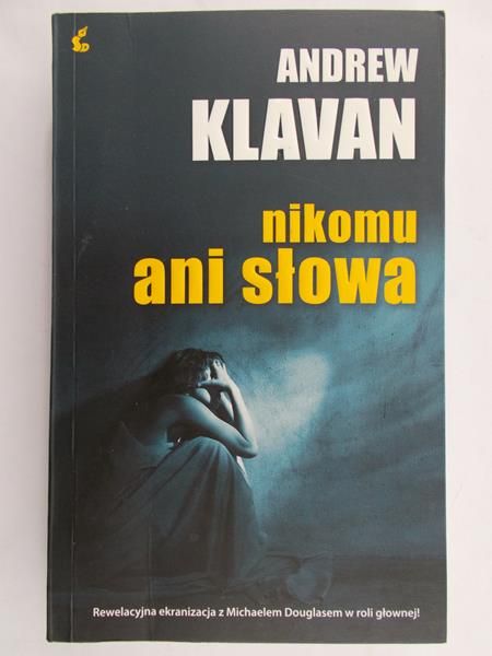 Klavan Andrew - Nikomu ani słowa