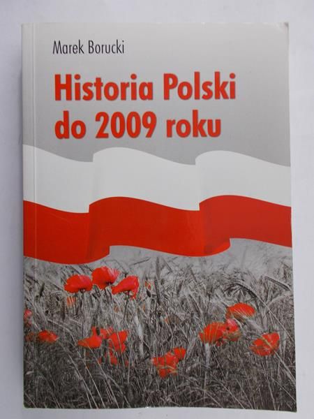 Borucki Marek - Historia Polski do 2009 roku