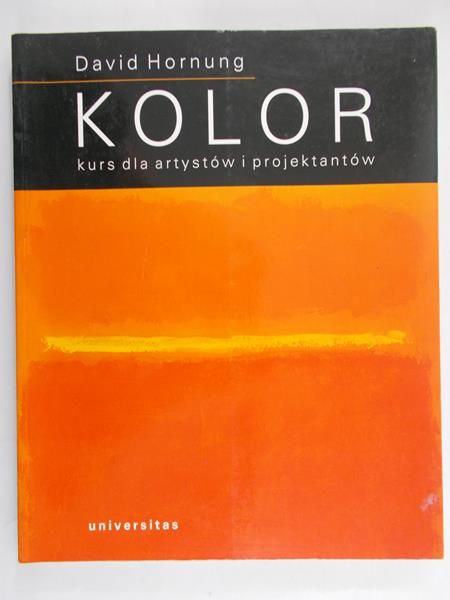 Hornung David - Kolor, kurs dla artystów i projektantów