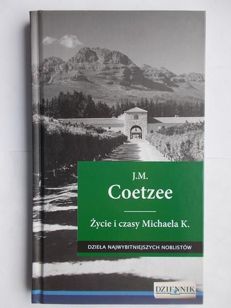 Coetzee J.M. - Życie i czasy Michaela K.